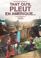 Online film Tant qu'il pleut en Amérique