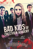 Online film Bad Kids of Crestview Academy