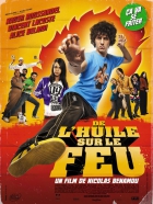 Online film De l'huile sur le feu