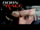 Online film Born to Race