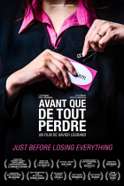 Online film Avant que de tout perdre