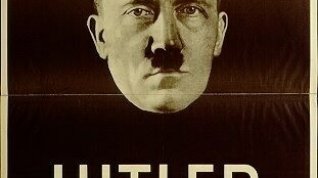 Online film Hitlerova kariéra / Adolf Hitler - Vzestup a pád vůdce zla