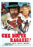 Online film Che botte ragazzi!