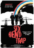 Online film Six Bend Trap