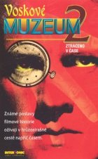 Online film Voskové muzeum 2: Ztraceno v čase