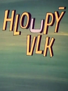 Online film Hloupý vlk