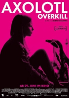 Online film Axolotl Overkill