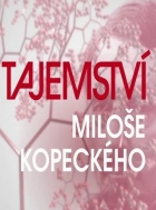 Online film Tajemství Miloše Kopeckého  [TV film]