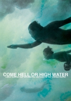 Online film Come Hell or High Water