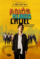 Online film Adiós mundo cruel