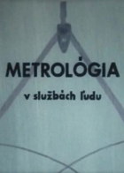 Online film Metrológia v službách ľudu