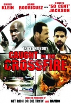 Online film Caught in the Crossfire