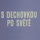 Online film S dechovkou po světě