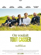 Online film On voulait tout casser