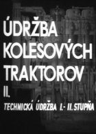 Online film Údržba kolesových traktorov II.: Technická údržba I. - II. stupňa